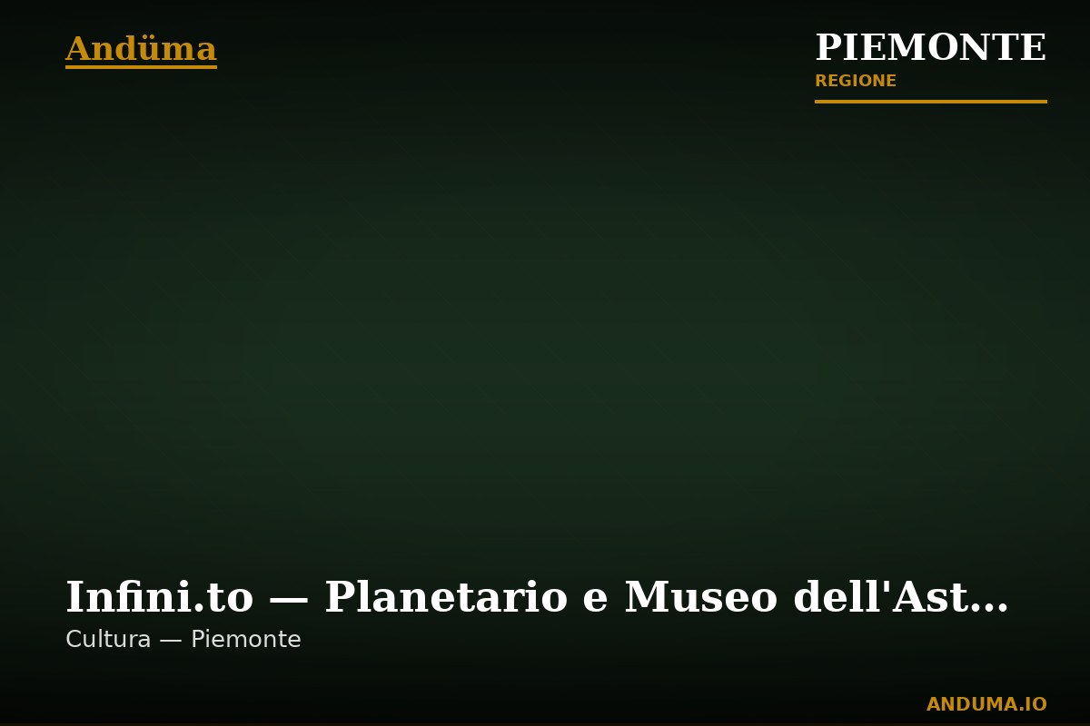 Infini.to — Planetario e Museo dell'Astronomia — Sehenswürdigkeit in Pino Torinese, Torino