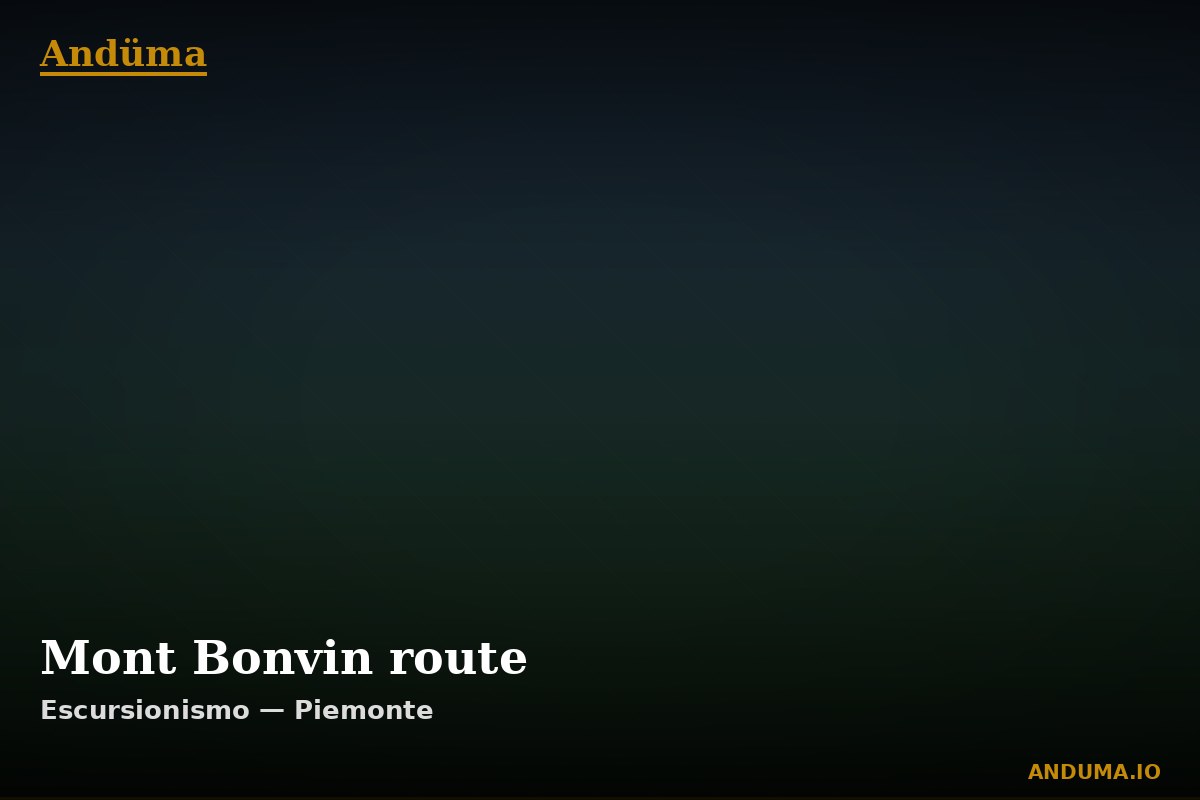 Mont Bonvin route — Punto di interesse , Piedmont