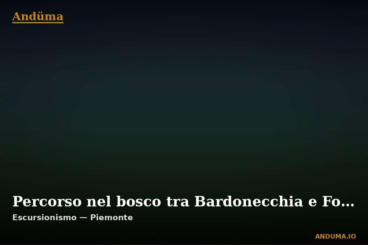 Percorso nel bosco tra Bardonecchia e Forte Bramafam — Sentiero a Bardonecchia, Torino