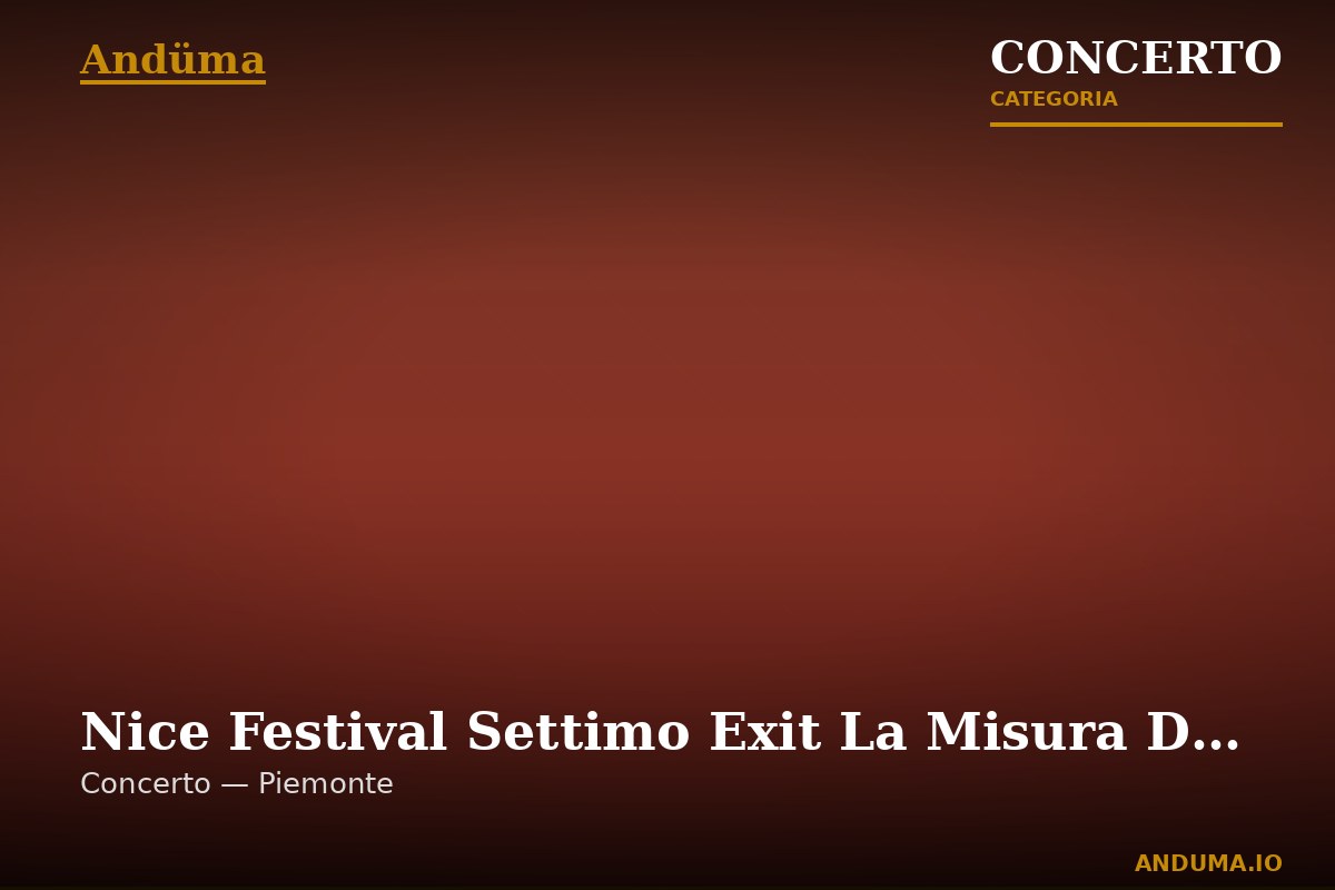 Nice Festival Settimo Exit La Misura Del Vuoto