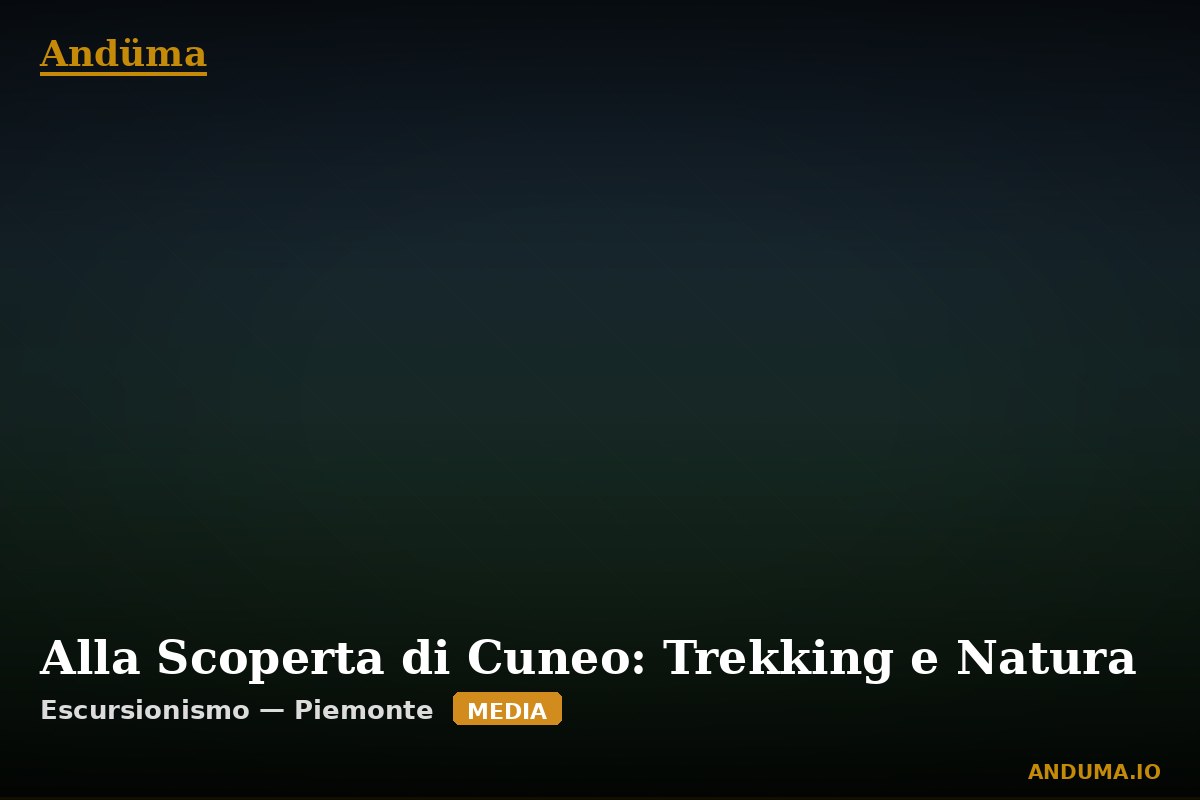 Alla Scoperta di Cuneo: Trekking e Natura — Sentiero a Cuneo, Cuneo