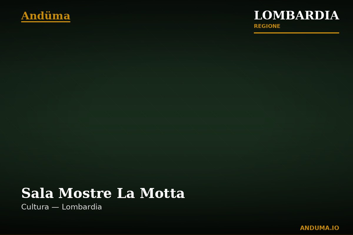 Sala Mostre La Motta — Punto di interesse , Milano