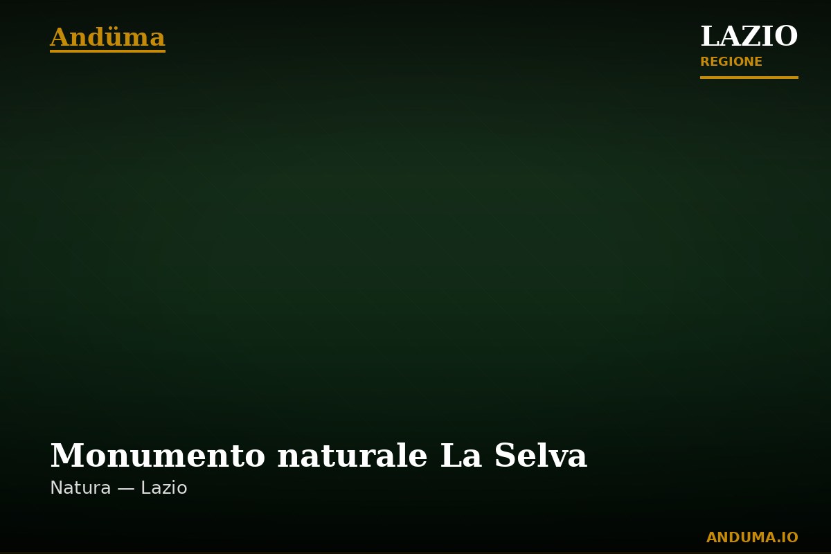 Monumento naturale La Selva — Punto di interesse , Roma