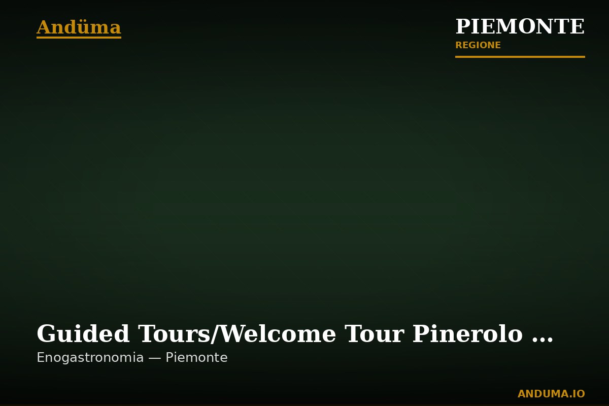Guided Tours/Welcome Tour Pinerolo Speciale Prarostino E I Suoi Vigneti — Evento a Pinerolo, Torino