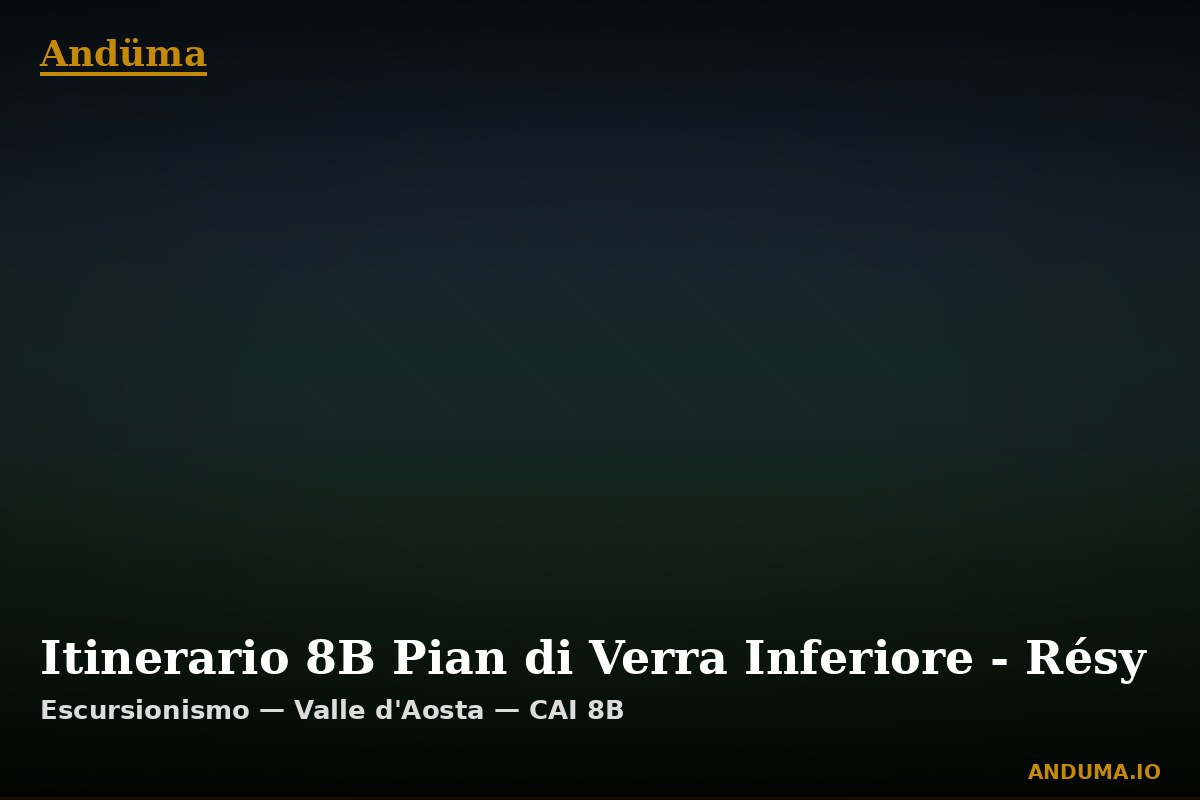 Itinerario 8B Pian di Verra Inferiore - Résy — Punto di interesse , Piedmont