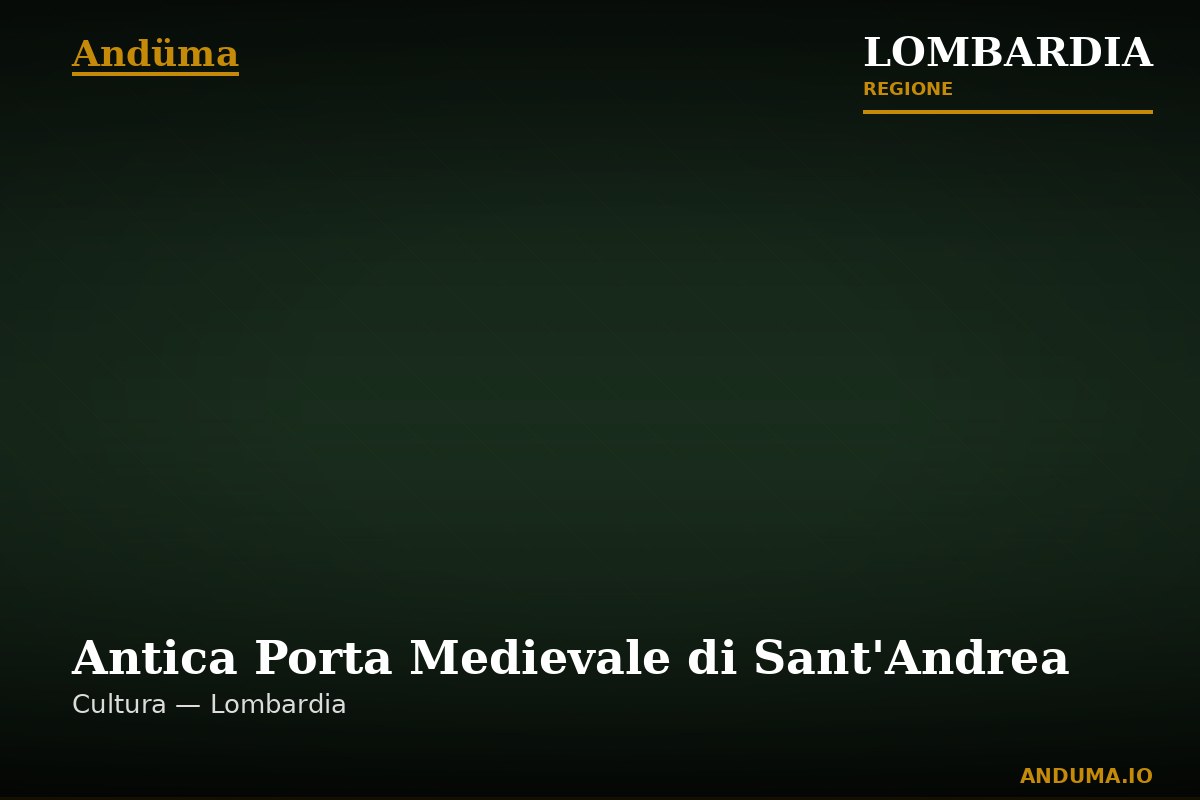 Antica Porta Medievale di Sant'Andrea — Punto di interesse a Bergamo, Bergamo