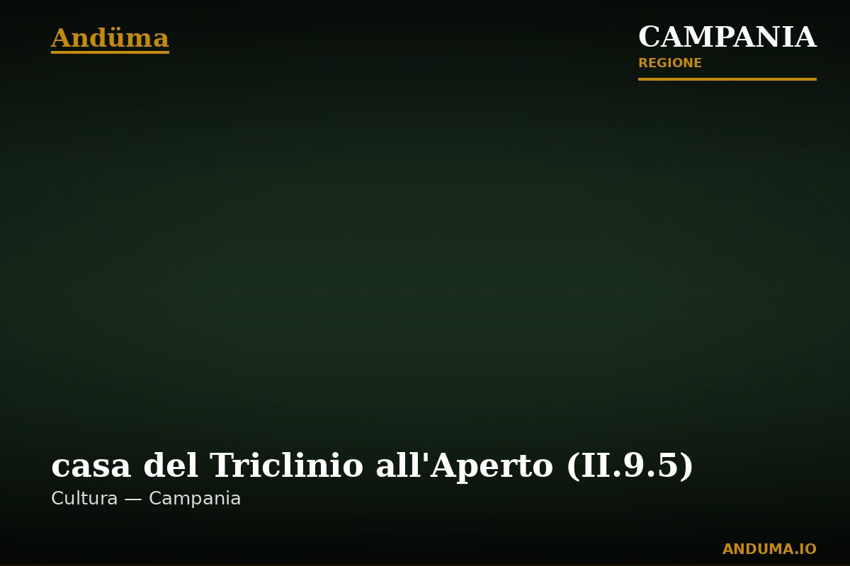 casa del Triclinio all'Aperto (II.9.5) — Punto di interesse , Napoli