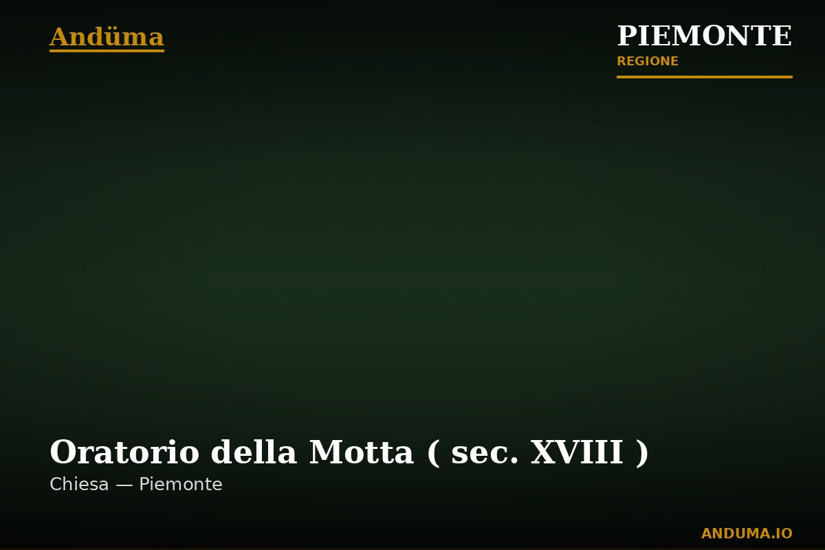 Oratorio della Motta ( sec. XVIII ) — Punto di interesse a Macugnaga, VCO