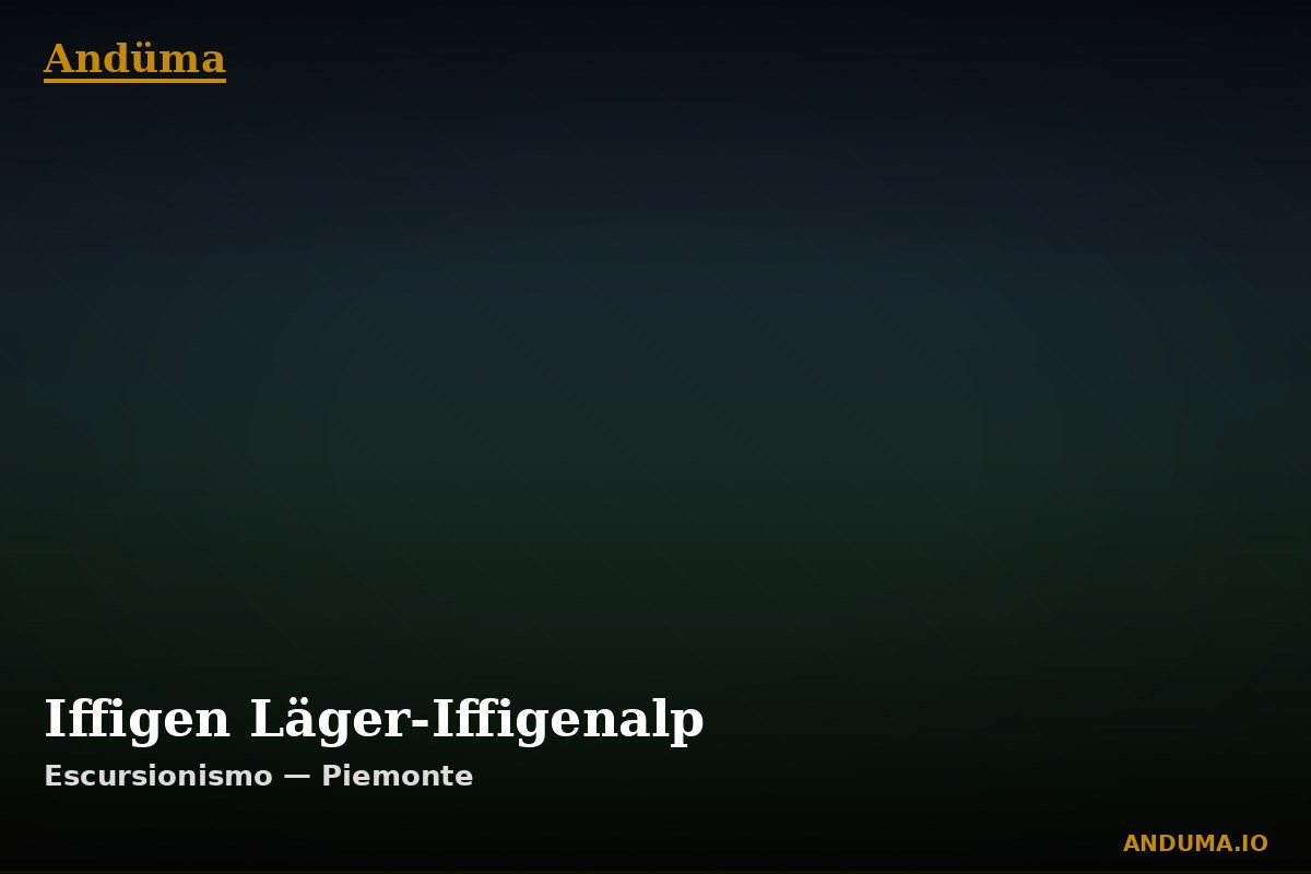 Iffigen Läger-Iffigenalp — Punto di interesse , Piedmont
