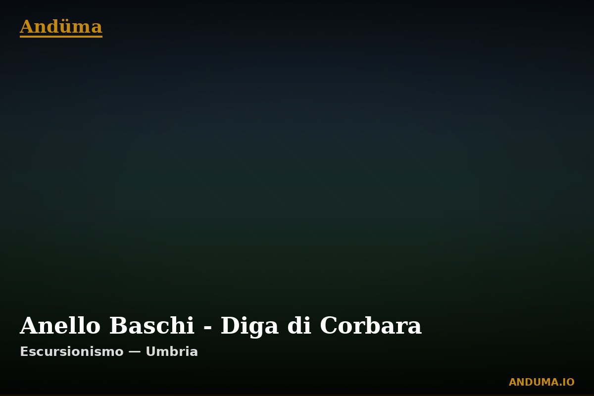 Anello Baschi - Diga di Corbara — Punto di interesse , Piedmont