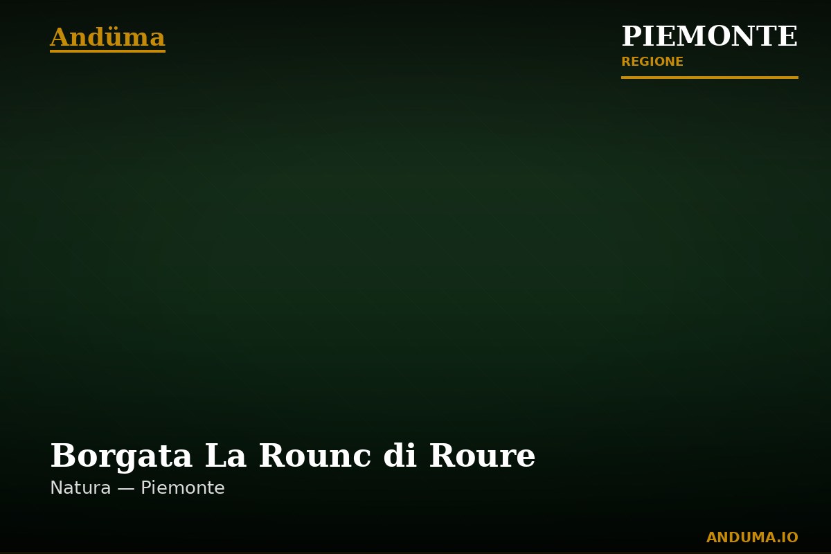 Borgata La Rounc di Roure — Punto di interesse a Perosa Argentina, Torino