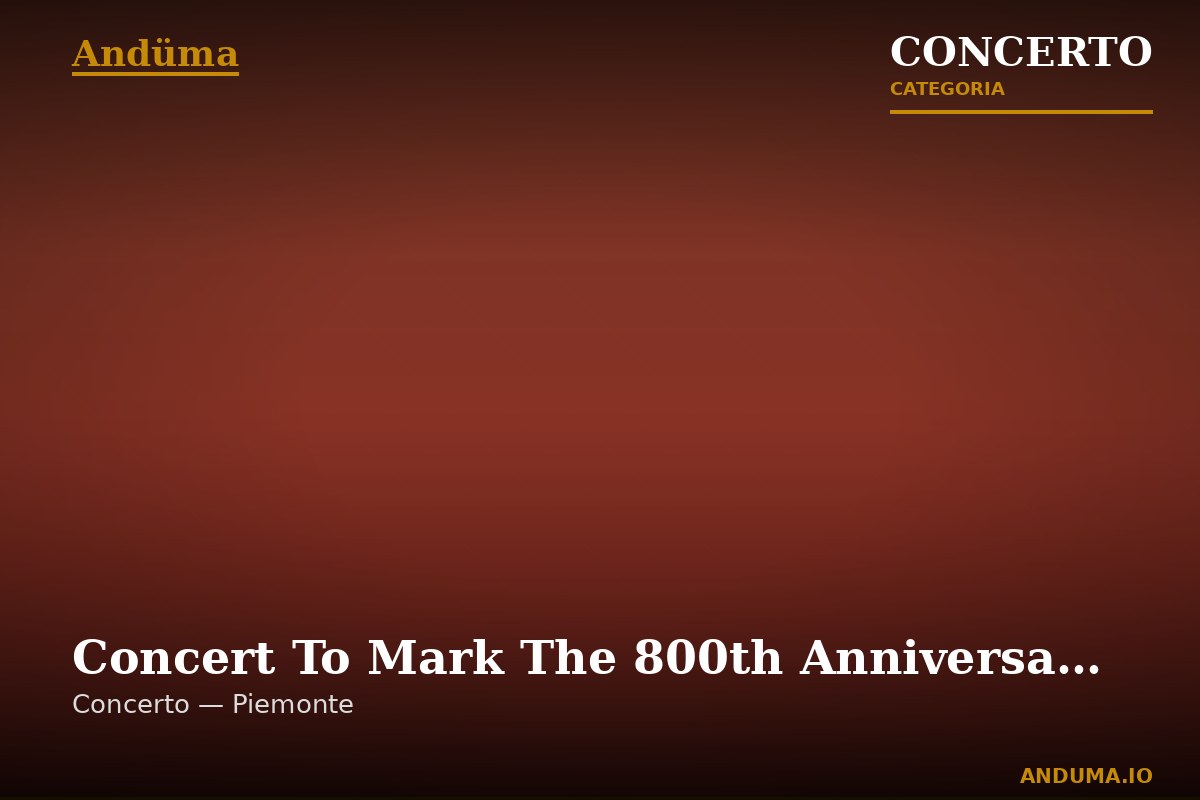 Concert To Mark The 800th Anniversary Of St Francis — Evento a Torino, Torino