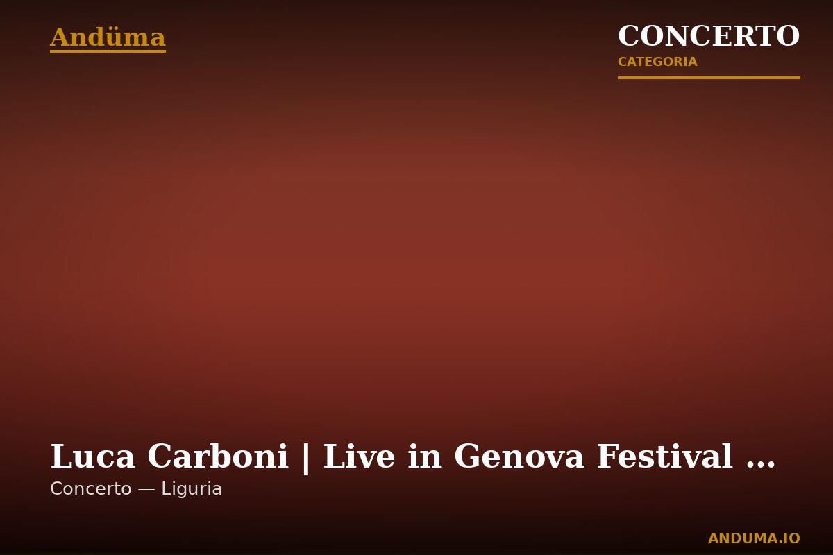 Luca Carboni | Live in Genova Festival 2026 — Evento a Genova, Genova
