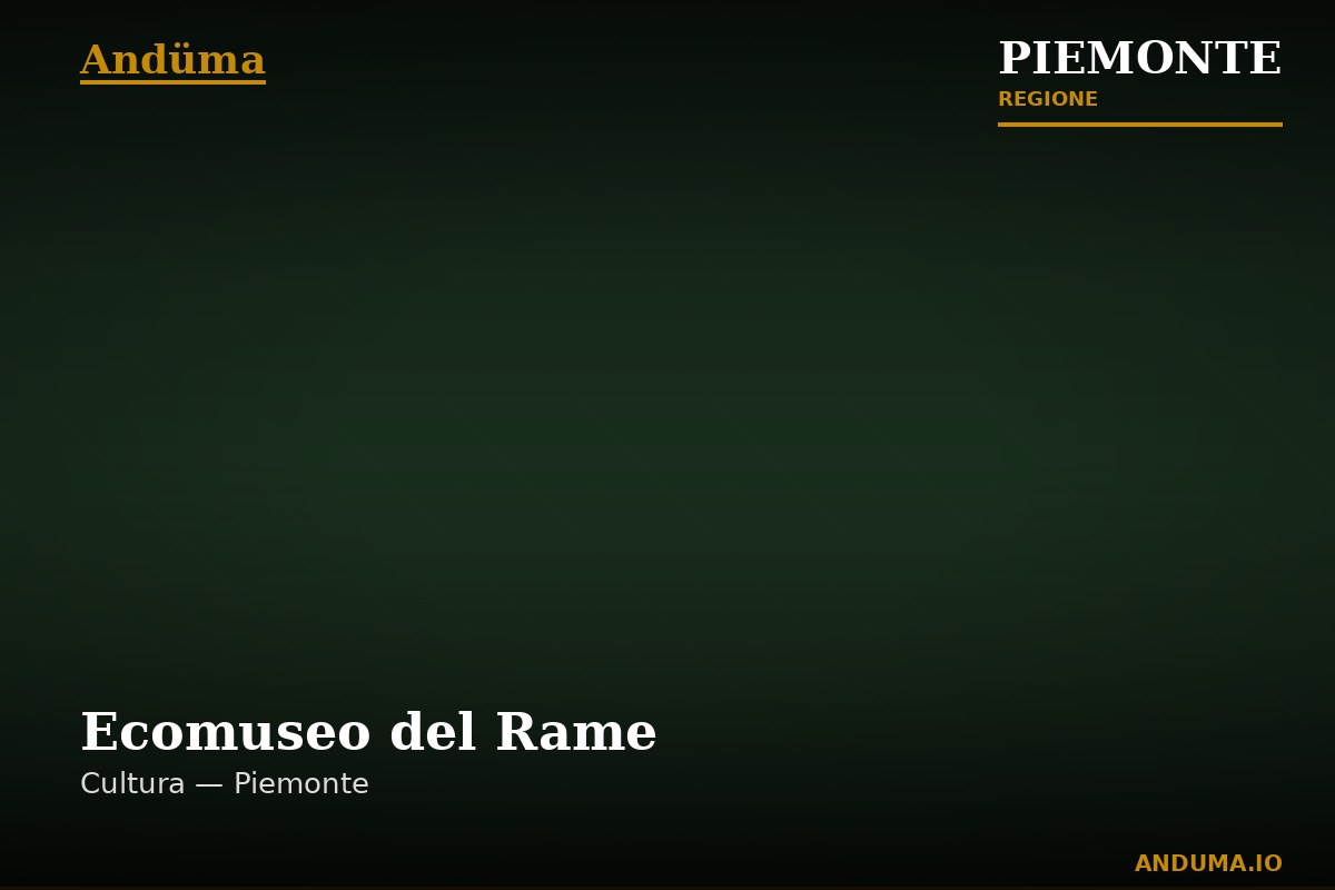 Ecomuseo del Rame — Punto di interesse a Ronco Canavese, Torino