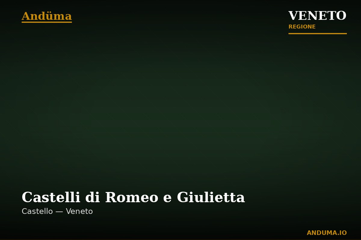 Castelli di Romeo e Giulietta — Punto di interesse , Venezia