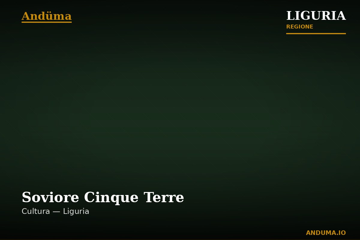 Soviore Cinque Terre — Punto di interesse a Cinque Terre, La Spezia