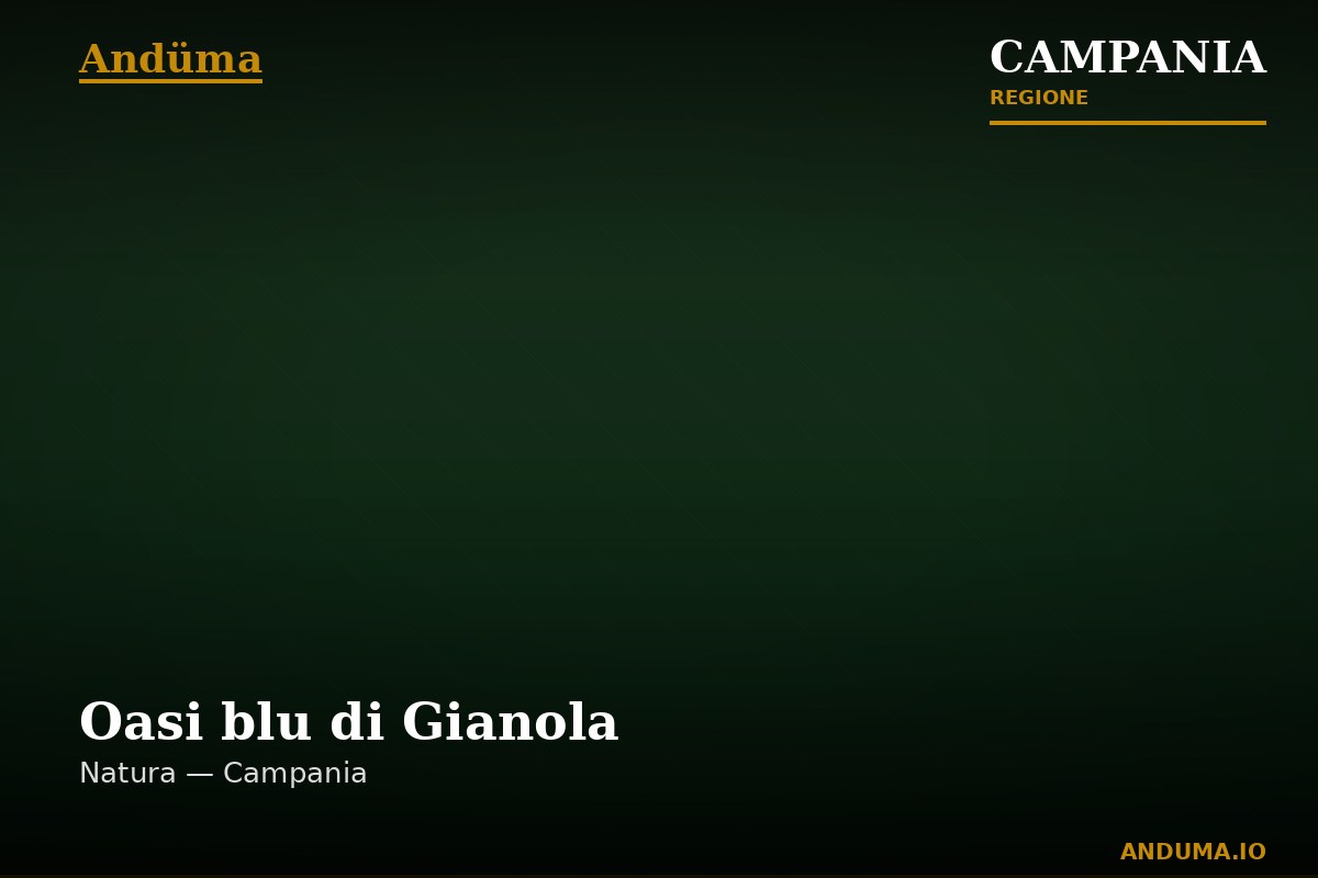 Oasi blu di Gianola — Punto di interesse , Napoli