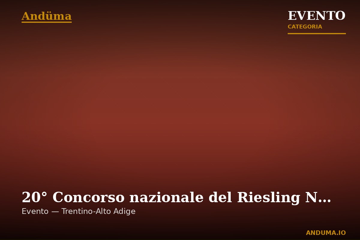 20° Concorso nazionale del Riesling Naturno — Evento a Naturno, Trento