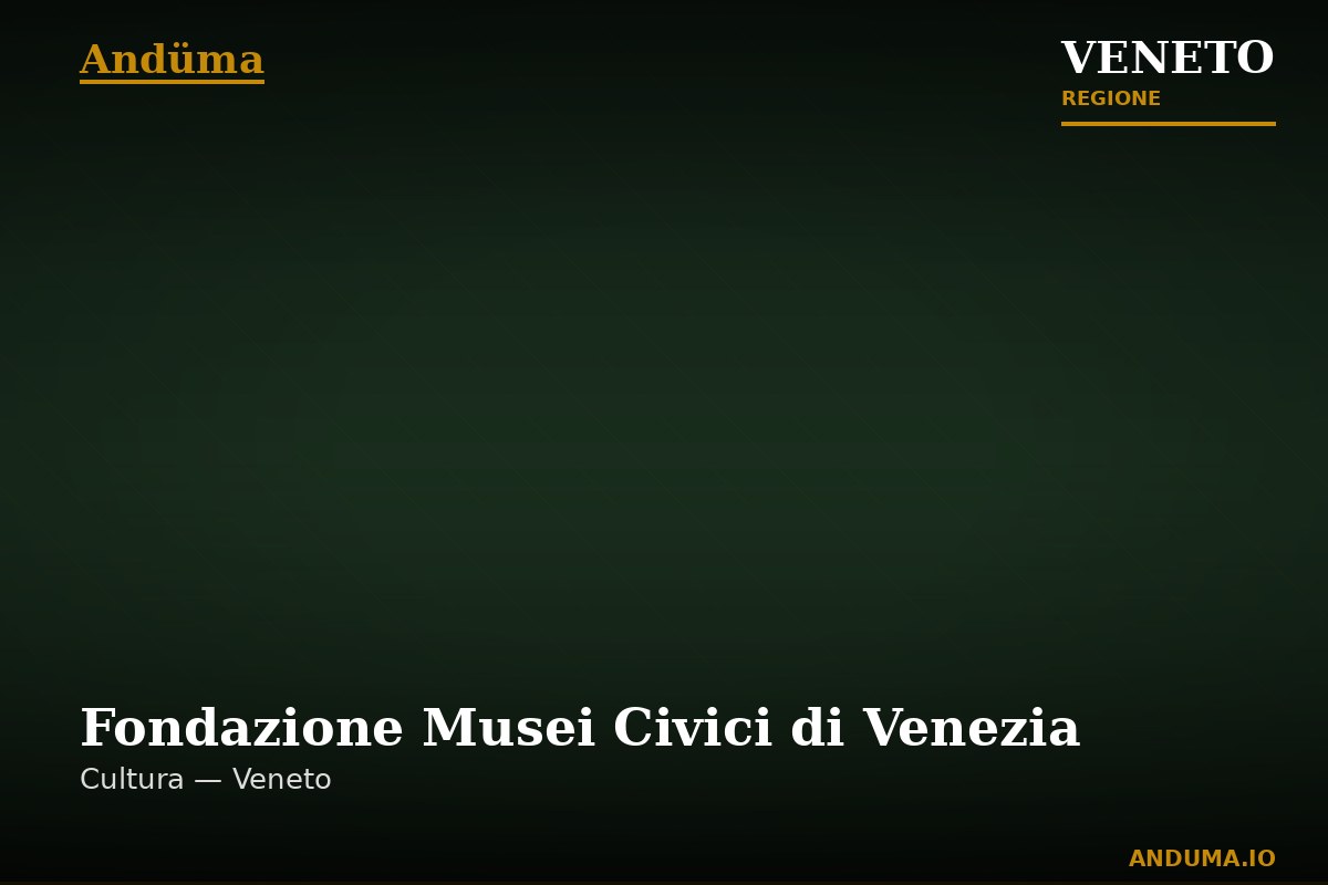 Fondazione Musei Civici di Venezia — Punto di interesse a Venezia, Venezia