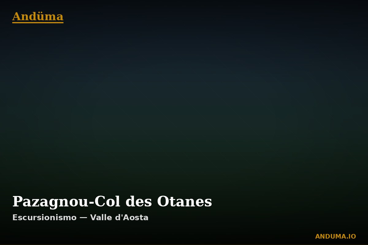 Pazagnou-Col des Otanes — Punto di interesse , Piedmont