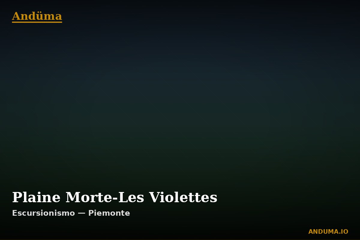 Plaine Morte-Les Violettes — Punto di interesse , Piedmont