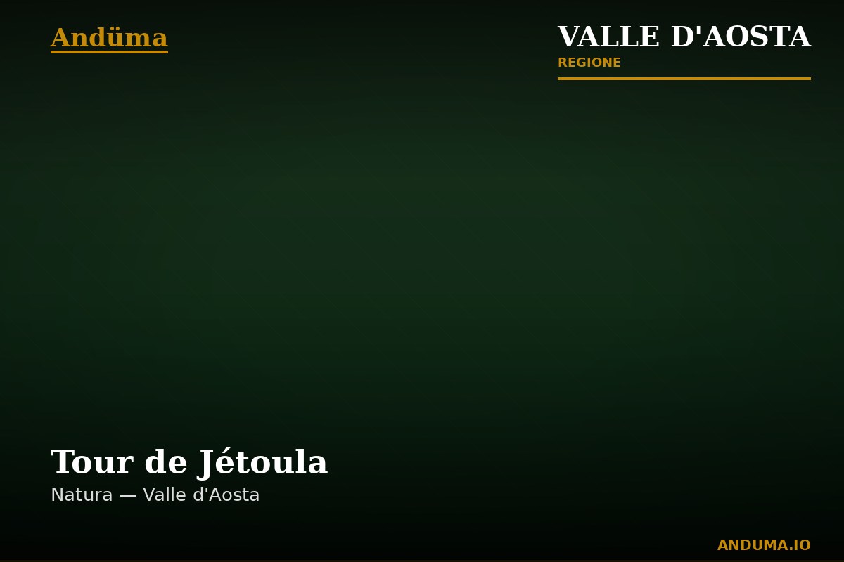 Tour de Jétoula — Punto di interesse a Courmayeur, Aosta