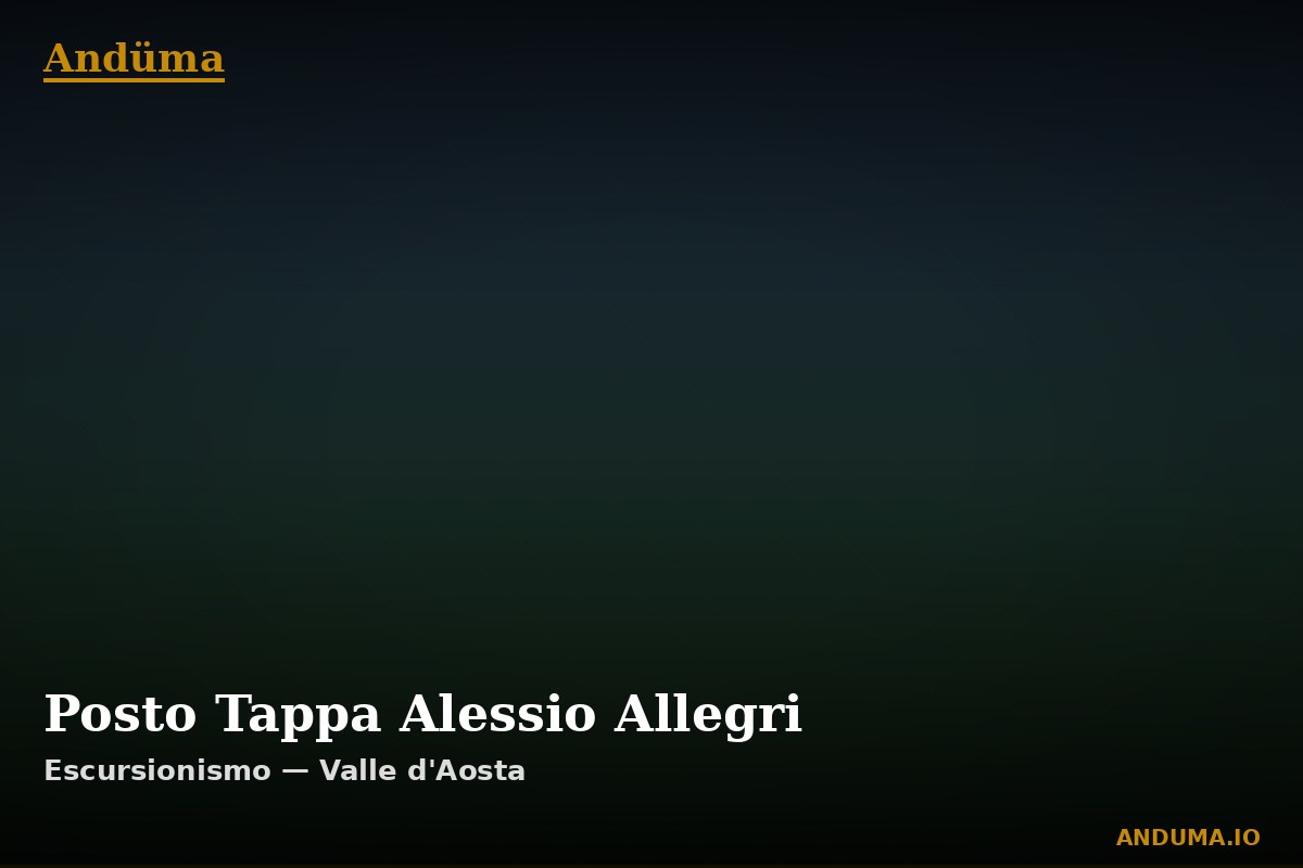 Posto Tappa Alessio Allegri — Punto di interesse a Courmayeur, Aosta