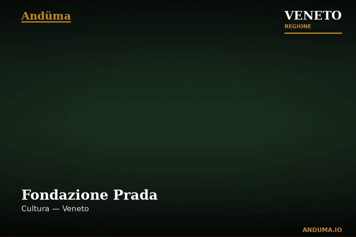 Fondazione Prada — Punto di interesse a Venezia, Venezia