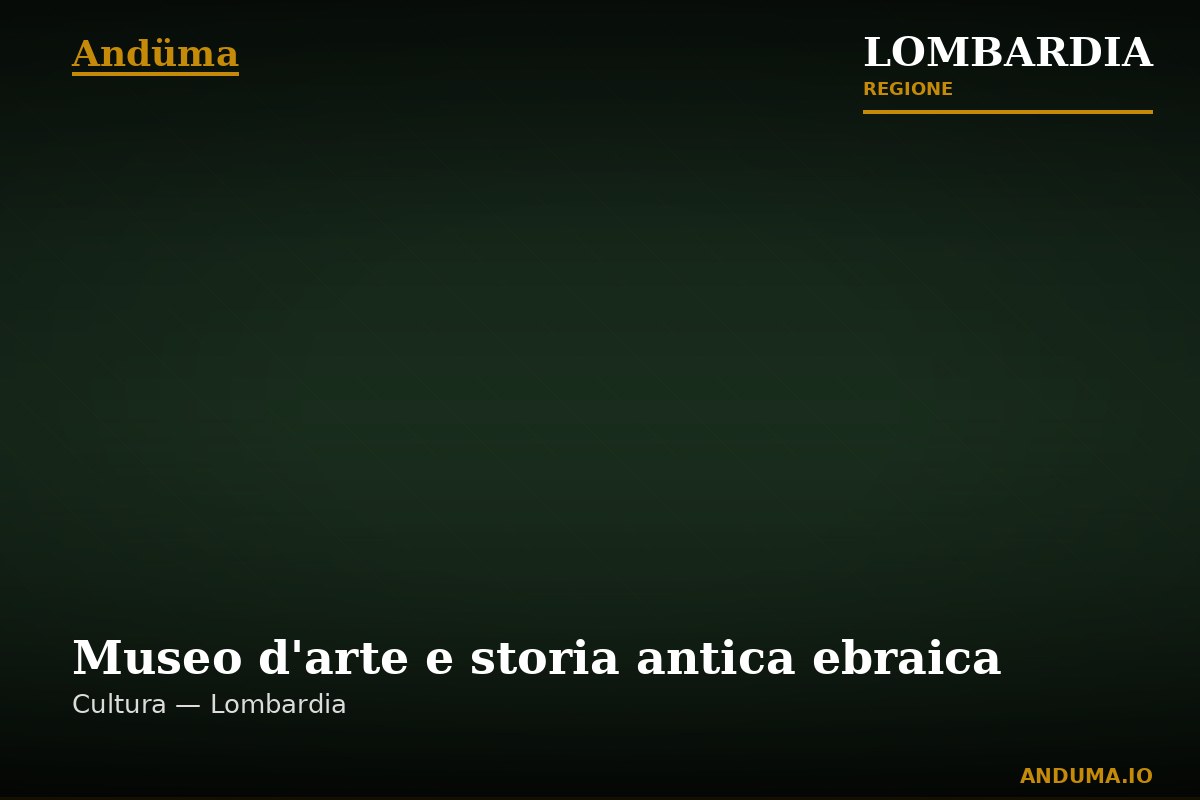 Museo d'arte e storia antica ebraica — Punto di interesse , Milano