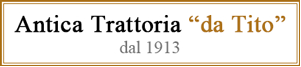 Antica Trattoria da Tito dal 1913 — Punto di interesse a Firenze, Firenze
